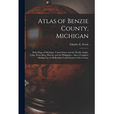 Libro Atlas Of Benzie County, Michigan: With Maps Of Mich...