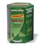 Massa Epóxi Tubolit Mep 300 (conjunto De 1 Kg) - Tubolit