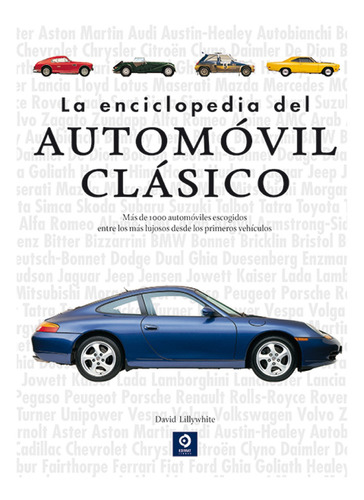 La Enciclopedia  Del Automovil Clasico (3ª Edicion)