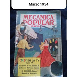 Revista Mecanica Popular Marzo De 1954,usada De Coleccion.