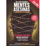 Mentes Asesinas. La Violencia En Tu Cerebro / 2 Ed.