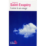Lettre A Un Otage - Antoine De Saint-exupéry
