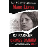 Libro Marc Lepine - R.j. Parker