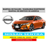 Manual Completo Diagramas Eléctricos Nissan Sentra 1995-2020