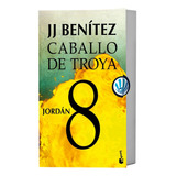 Caballo De Troya 8 - J.j Benitez