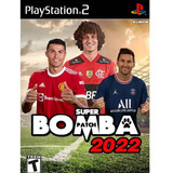 Bomba Patch 2022 Para Ps2 (jogo Futebol) Atualizado