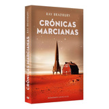 Crónicas Marcianas  -  Ray Bradbury  -  Envio Gratis