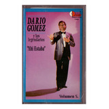 Cassette Dario Gomez  Ahí Estaba  Vol. 5 Nuevo - Colombia