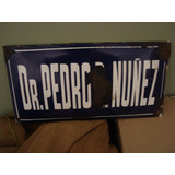 Antiguo Cartel Enlozado Dr. Pedro Nuñez 20x40 Cm