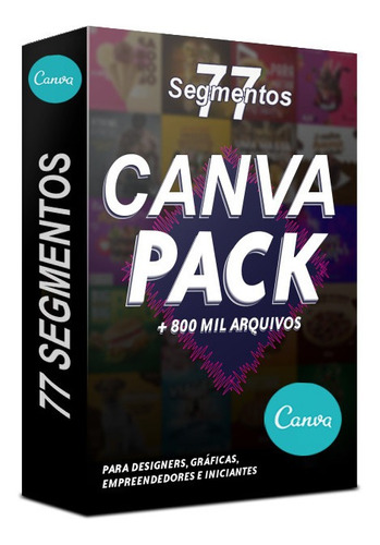 Pack Canva Artes 100% Editaveis - Os Melhores Segmentos E+