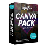 Pack Canva Artes 100% Editaveis - Os Melhores Segmentos E+