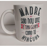 Regalo Para Mamá Taza Sublimada Varios Diseños