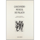 Cancionero Musical De Palacio, De Barbieri, Francisco A.. Editorial Visor Libros, Tapa Blanda En Español