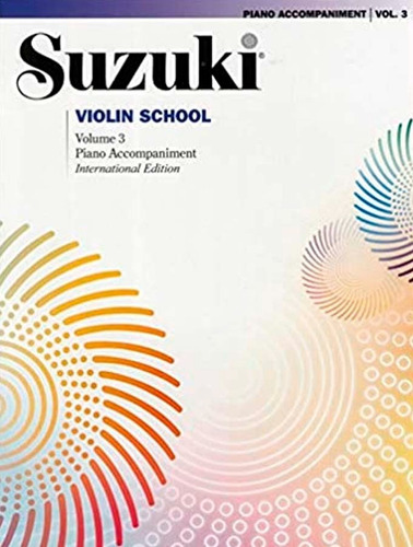 Suzuki Violin School, Vol 3: Piano Acc. 