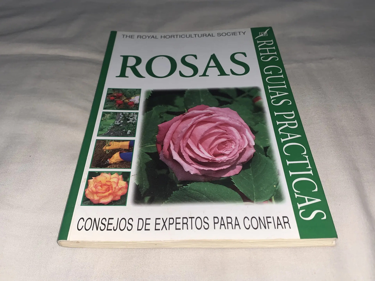THE ROYAL HORTICULTURAL SOCIETY: ROSAS