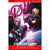 Marvel Now! Deluxe. Los Vengadores De Jonathan Hickman 2 El Último Evento Blanco