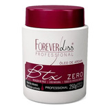 Forever Liss - Btx Capilar Argan Oil 250g 0% Formol