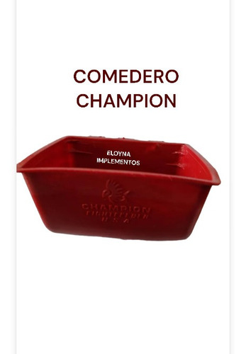 Comedero Champion ( 10 Pzas )