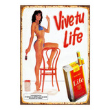 1 Cartel Metalico Cuadro Metal Retro Cigarros Life 40x28 Cms