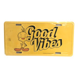 Placa De Carro Aluminio Wb Hb Tweenty Good Vibes 15x0,06x30