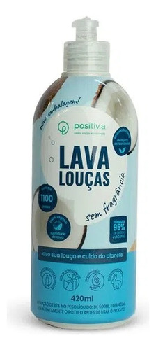 Lava Louças Positiva Hipoalergenico Vegano 420ml Sem Fragran