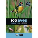 Narosky: 100 Aves Argentinas