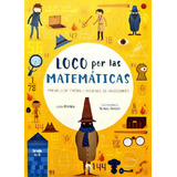Loco Por Las Matemáticas -escuela De Espías Y Misiones- (4-5), De Bertola, Linda. Editorial Mirlo