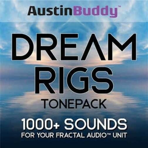 Fractal Ax8 Preset Austin Buddy 1000+ Dream Rigs Tonepack