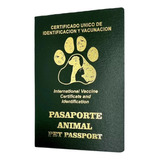 Cartilla De Vacunación Para Perros Y Gatos/ Pasaporte