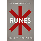 Magic Of The Runes: And Spiritual Secrets Of Virgiløs Aeneid, De Aun Weor, Samael. Editorial Glorian Publishing, Tapa Blanda En Inglés