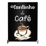 Plaquinha Decorativa Cantinho Do Café Enfeite Para Cozinha