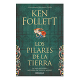 Libro Los Pilares De La Tierra - Los Pilares De La Tierra 1