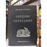 Libro. Conejos Y Conejeras. Jesús Martín De Frutos. 