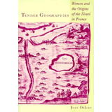 Libro Tender Geographies: Women And The Origins Of The No...