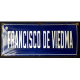 Antiguo Cartel Enlozado Francisco De Viedma. 23199