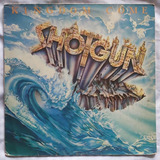 Lp Shotgun Kingdom Come 1980 