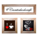 Quadro Decorativo Cozinha Cantinho Café Padaria Copa Kit C/3
