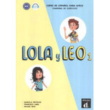 Lola Y Leo 1 - Cuaderno De Ejercicios - Vol. 1, De Lara, Francisco. Editora Macmillan Do Brasil, Capa Mole Em Espanhol