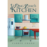 Libro Li Qing Zhao's Kitchen - Chang, Carrie