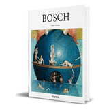 Bosch, De Walter Bosing. Editorial Taschen America Llc, Tapa Dura En Inglés, 2015