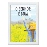 Quadro Frase Biblica O Senhor É Bom-naum 1:7  C Moldura