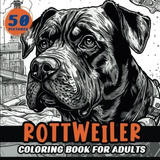 Libro: Livro De Colorir Rottweiler Para Adultos: Uma Jornada