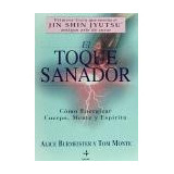Libro: El Toque Sanador. Burmeister, Alice#monte, Tom. Edito