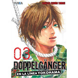 DoppeLGãâ¤nger En La Lãânea De Yokohama 3, De Vanessa Chihiro Tamaki. Editorial Ivrea, Tapa Blanda En Español