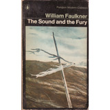 The Sound And The Fury - William Faulkner