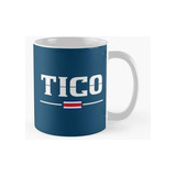 Taza Tica. Chica Costarricense Calidad Premium