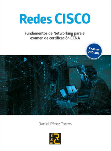 Redes Cisco Fundamentos Networking Para Certificacion Ccna / Daniel Pérez. Editorial Rc, Tapa Blanda En Español