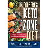 Dr. Colbert's Keto Zone Diet - M D Don Colbert (hardback)