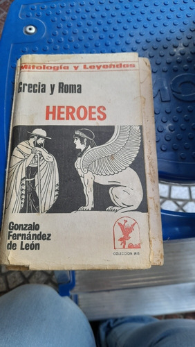 Grecia Y Roma Héroes Mitología  Fernández De León 