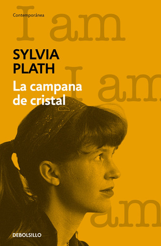 La Campana De Cristal, De Plath, Sylvia. Serie Contemporánea Editorial Debolsillo, Tapa Blanda En Español, 2022